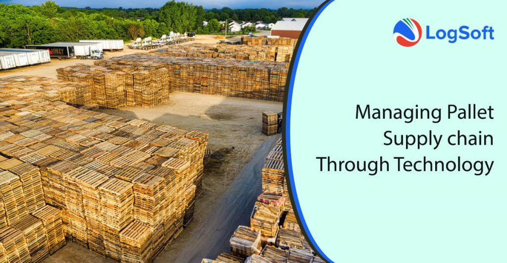 Managing Pallet Supply chain Through Technology